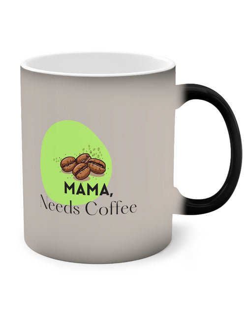 Load image into Gallery viewer, Mama, Needs Coffee - Coffee Mug
